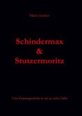 eBook: Schindermax und Stutzermoritz
