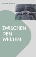 ebook: Zwischen den Welten