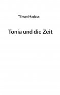 eBook: Tonia und die Zeit
