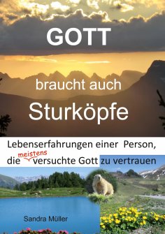 eBook: Gott braucht auch Sturköpfe