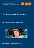 eBook: Über den Körper die Seele heilen