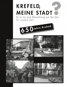ebook: Krefeld meine Stadt?