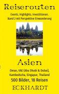 ebook: Asien: Oman, VAE (Abu Dhabi & Dubai), Kambodscha, Singapur, Thailand