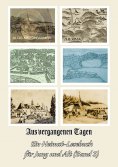 eBook: Aus vergangenen Tagen