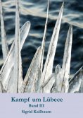 eBook: Kampf um Lübece Band 3