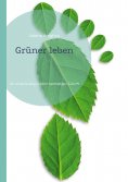eBook: Grüner leben