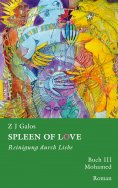 eBook: SPLEEN OF LOVE - Reinigung durch Liebe