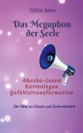 eBook: Das Megaphon der Seele