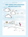 eBook: Die verschwundenen Wunschzettel
