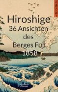ebook: Hiroshige 36 Ansichten des Berges Fuji 1858