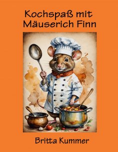 eBook: Kochspaß mit Mäuserich Finn