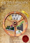 ebook: Die drei Speichen Weisheit