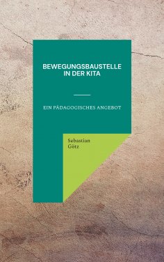 eBook: Bewegungsbaustelle in der Kita