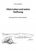 ebook: Mein Leben und meine Hoffnung