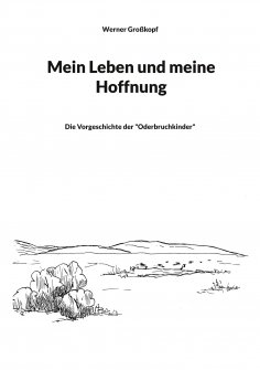 ebook: Mein Leben und meine Hoffnung