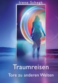 eBook: Traumreisen Tore in andere Welten