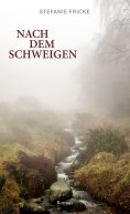 eBook: Nach dem Schweigen