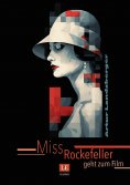 eBook: Miss Rockefeller geht zum Film