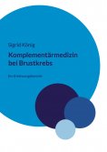 ebook: Komplementärmedizin bei Brustkrebs