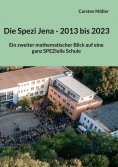 eBook: Die Spezi in Jena - 2013 bis 2023