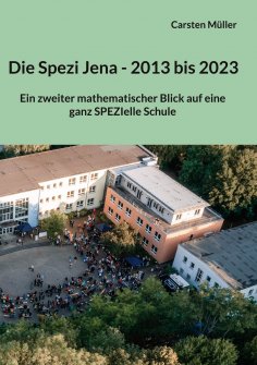 eBook: Die Spezi in Jena - 2013 bis 2023