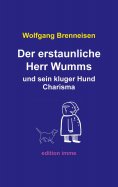 eBook: Der erstaunliche Herr Wumms und sein kluger Hund Charisma
