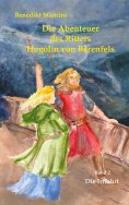 eBook: Die Abenteuer des Ritters Hugolin von Bärenfels