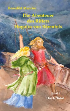 eBook: Die Abenteuer des Ritters Hugolin von Bärenfels