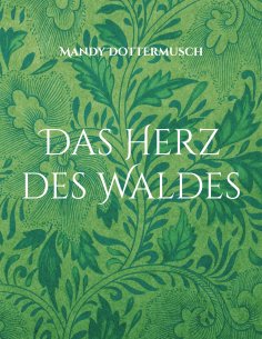 eBook: Das Herz des Waldes