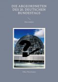 eBook: Die Abgeordneten des 20. Deutschen Bundestags