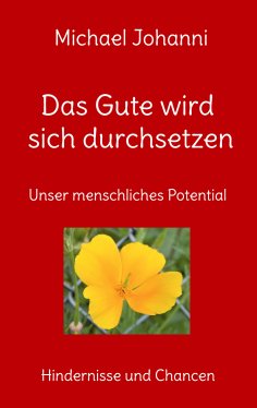 ebook: Das Gute wird sich durchsetzen