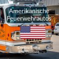 eBook: Amerikanische Feuerwehrautos