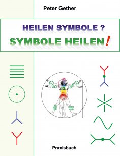 ebook: Heilen Symbole? Symbole Heilen!