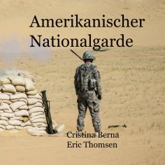 eBook: Amerikanische Nationalgarde