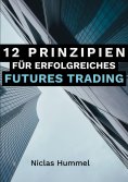 ebook: 12 Prinzipien für Erfolgreiches Futures Trading