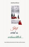 ebook: Jetzt wird es weihnachtlich...