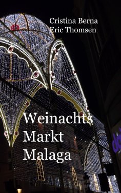 ebook: Weihnachtsmarkt Malaga