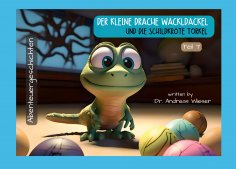 eBook: Der kleine Drache Wackldackel und die Schildkröte Torkel