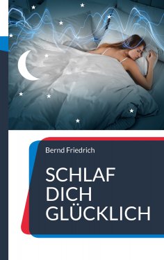 eBook: Schlaf dich glücklich