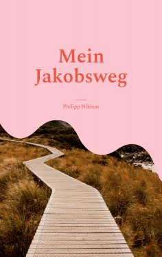 ebook: Mein Jakobsweg