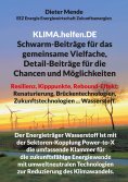 eBook: Klima.helfen.De Schwarm-Beiträge für das gemeinsame Vielfache, Detail-Beiträge für die Chancen und M