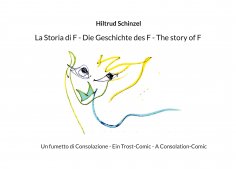 ebook: La Storia di F - Die Geschichte des F - The story of F