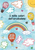 eBook: I mille colori dell'arcobaleno