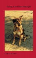 eBook: Honey, ein rechter Schlingel!