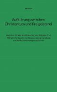 eBook: Aufklärung zwischen Christentum und Freigeisterei