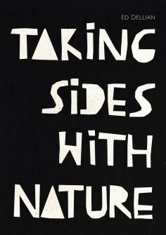 ebook: Taking Sides with Nature - Taking Sides with Truth