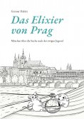 eBook: Das Elixier von Prag