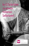 eBook: In 12 Schritten zu einem höheren Selbstwert