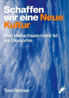 eBook: Schaffen wir eine neue Kultur