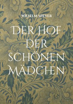 ebook: Der Hof der schönen Mädchen